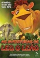 AS AVENTURAS DE LÉO O LEÃO